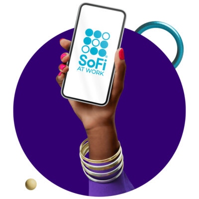 Take Charge of Your Finances, SoFi at Work Can Help